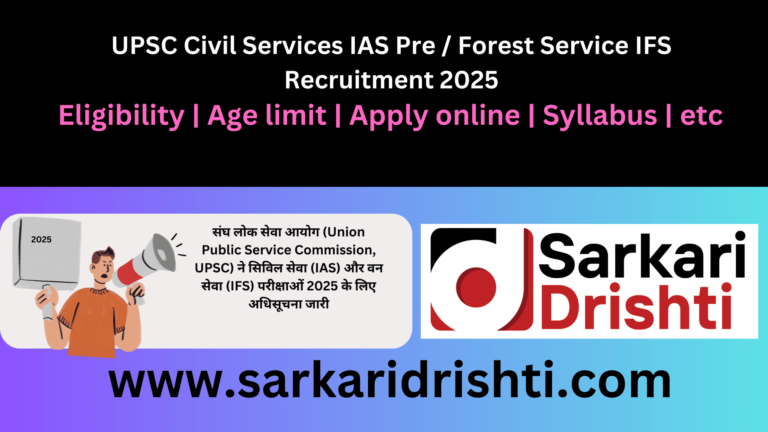 UPSC Civil Services IAS Pre Forest Service IFS Recruitment 2025