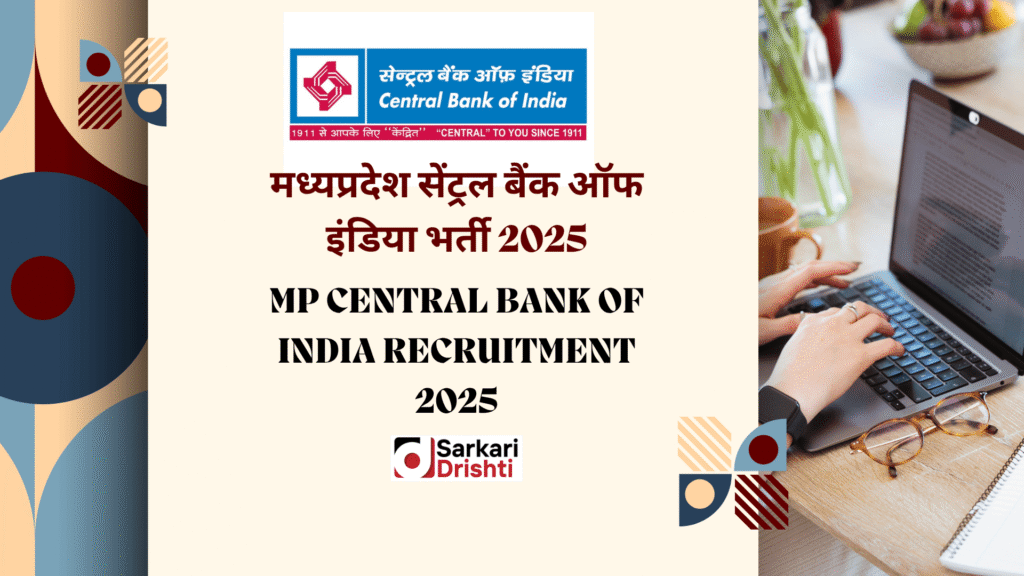 Central Bank of India MP Recruitment 2025: Apply Online for Multiple Posts with Full Notification