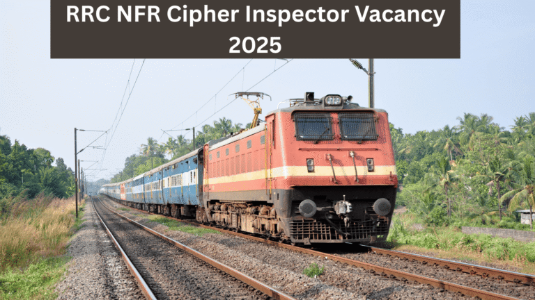RRC NFR Cipher Inspector Vacancy 2025 (1)
